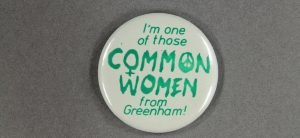 Badge worn by Grennham Common Women's protest